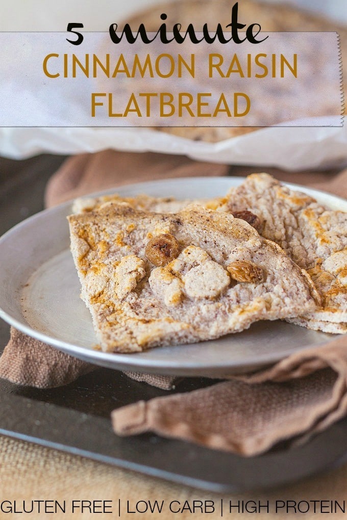 5 Minute Cinnamon Raisin Flatbread
