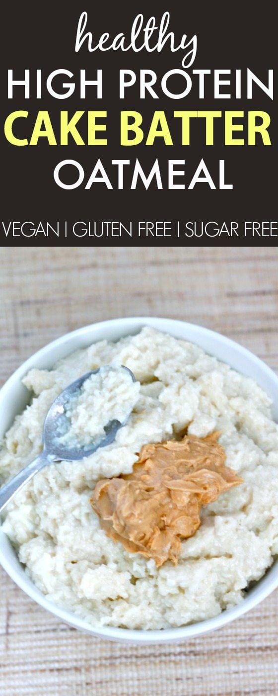 Healthy Cake Batter Oatmeal packed with protein and NO sugar, but with the best, creamiest texture- Perfect overnight style or hot! {vegan, gluten free, sugar free recipe}- thebigmansworld.com