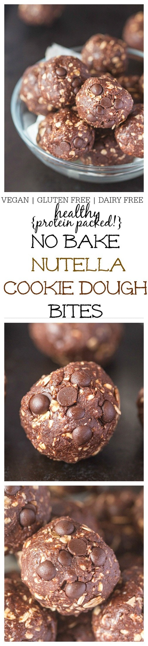 Healthy {protein packed!} No Bake "Nutella" Cookie Dough Bites- Just 1 bowl and FIVE minutes is needed to whip up this NO BAKE "nutella" cookie dough bites which are high in protein, vegan, gluten free and dairy free! Perfect for breakfast or snacking! @thebigmansworld- thebigmansworld.com