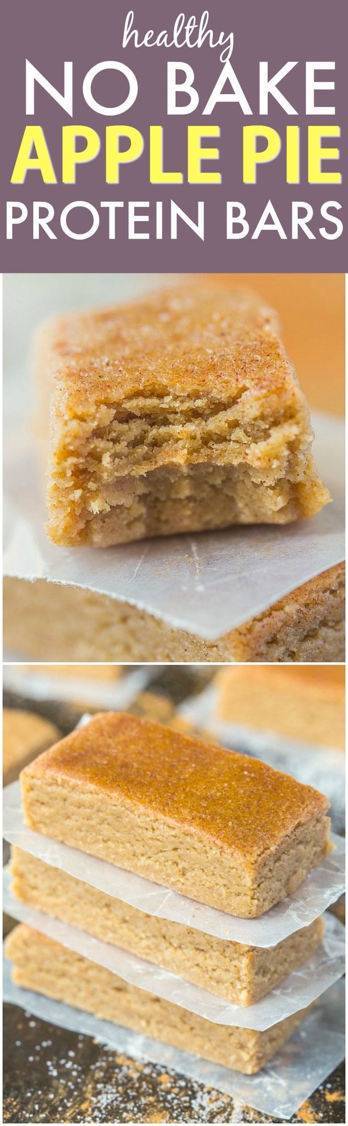 Healthy No Bake Apple Pie Protein Bars- Just 10 minutes and 1 bowl to whip these up- Soft, chewy and no refrigeration needed- They taste like dessert! {vegan, gluten free, paleo recipe}- thebigmansworld.com