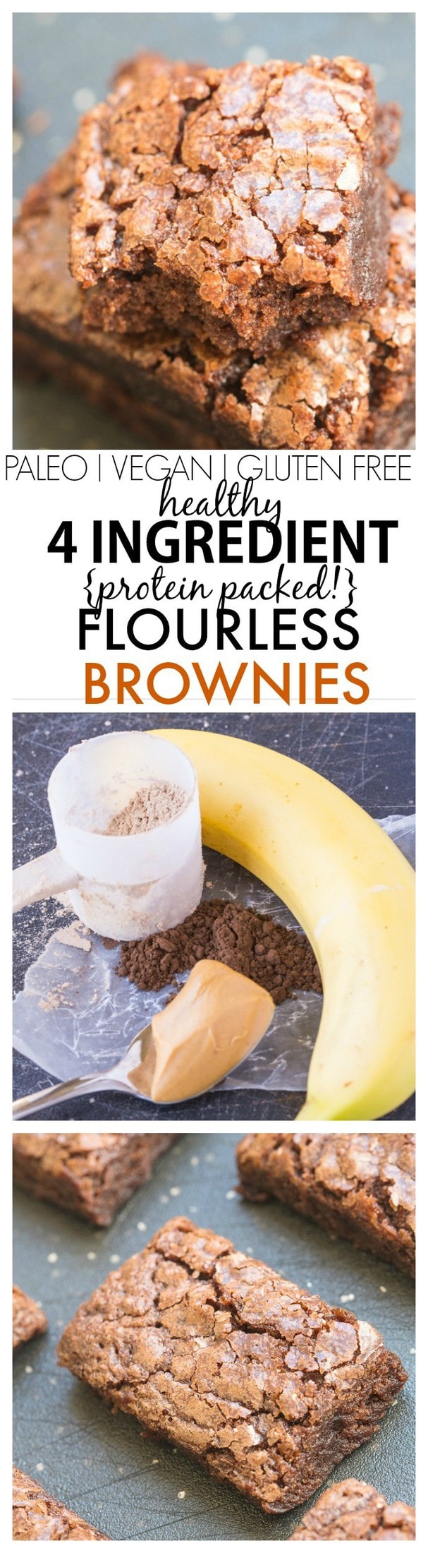 Four Ingredient Flourless Protein Brownies