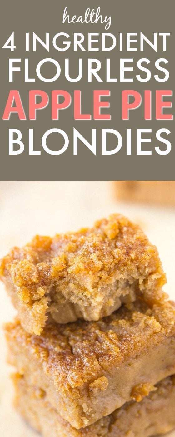 Healthy Four Ingredient Flourless Apple Pie Blondies recipe- A quick, easy and delicious recipe with 4 ingredients- NO white flour, white sugar, butter or oil! {vegan, gluten free, refined sugar free and paleo}- thebigmansworld.com