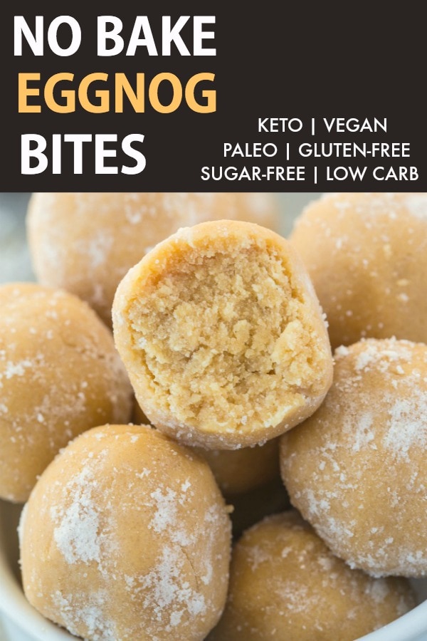 An easy holiday or Christmas recipe for healthy eggnog no bake bites- The perfect dairy-free, protein-packed and sugar-free use for leftover eggnog and the best easy 5-minute eggnog dessert- Paleo, keto, vegan and gluten-free! #eggnog #energybites #christmasrecipes #ketodessert #proteinbites