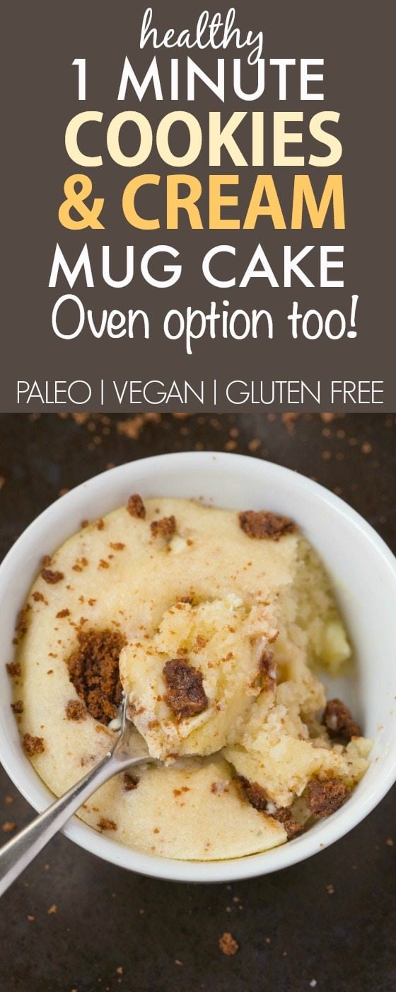 Healthy 1 Minute Cookies and Cream Mug Cake made with NO butter, NO oil. NO grains and NO sugar, yet incredible- Oven option too! vegan, gluten free, paleo recipe- thebigmansworld.com