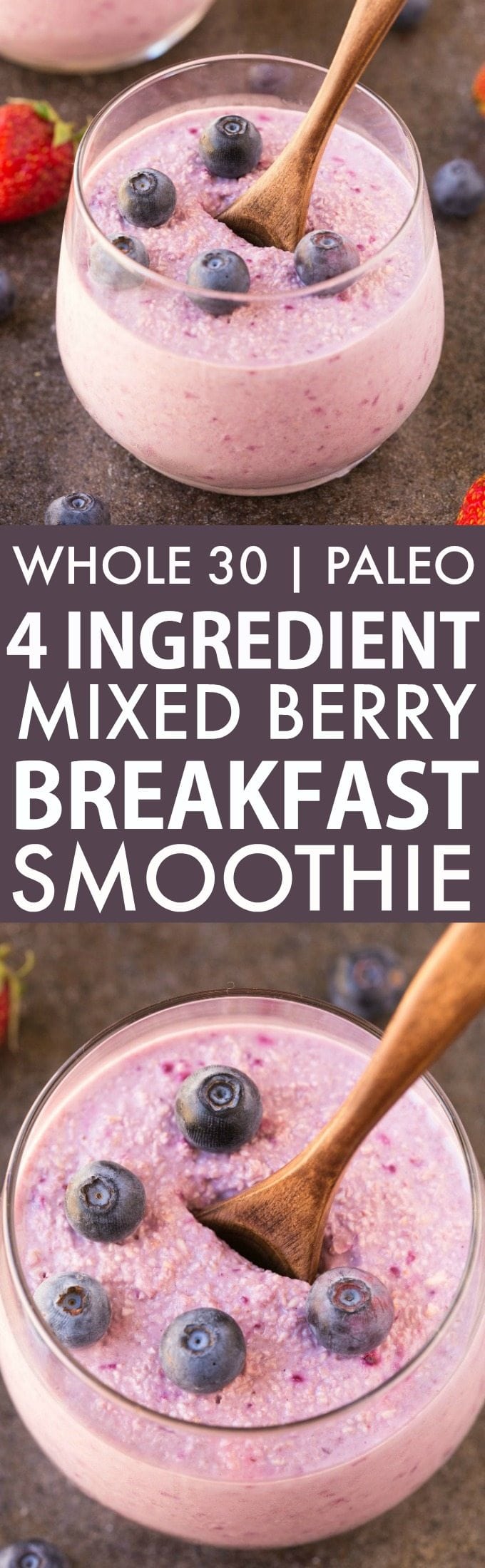 4 Ingredient Mixed Berry Breakfast Smoothie without yogurt, but ultra thick and creamy