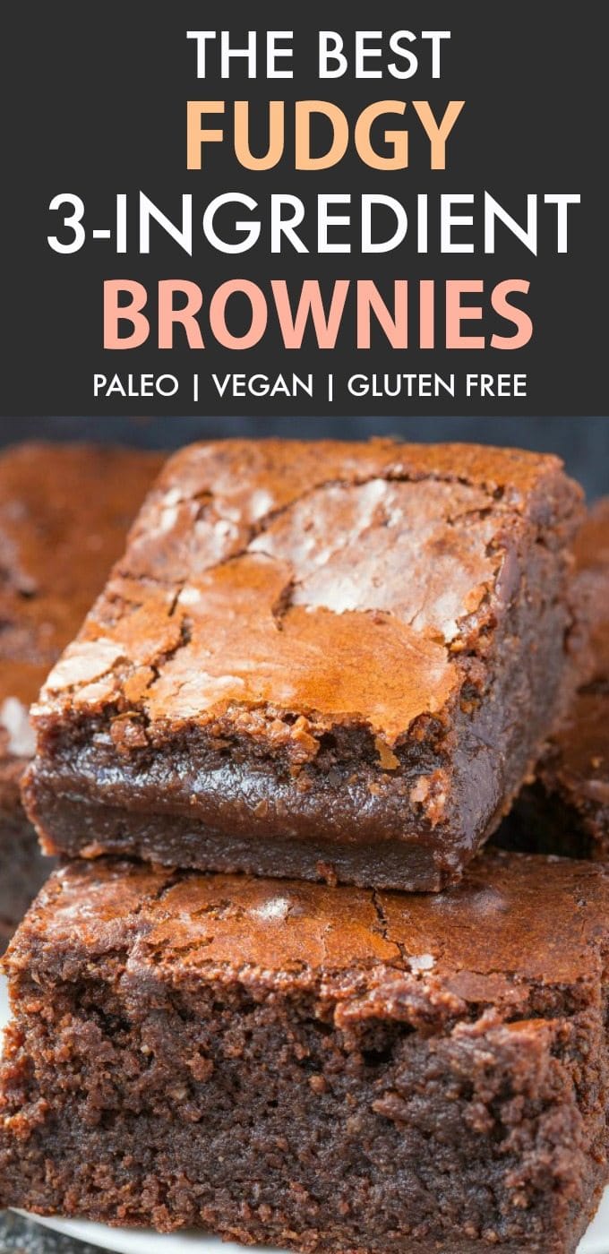 Best Easy Fudgy 3 Ingredient Brownies (Paleo, Vegan, Gluten Free)