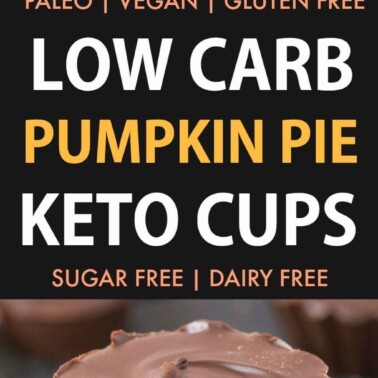 Low Carb Pumpkin Pie Keto Cups (Vegan, Paleo, Gluten Free)- Easy 3-Ingredient homemade pumpkin pie fudge covered in guilt-free chocolate- The ultimate satisfying sweet treat! {v, gf, p recipe}- thebigmansworld.com #keto #ketodessert #fatbomb