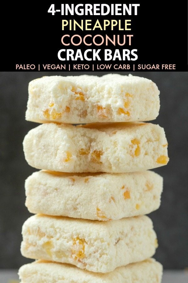 Healthy No Bake Pineapple Coconut Crack Bars (Keto, Paleo, Vegan, Sugar Free)- An easy 4-ingredient recipe for tropical pineapple coconut bars ready in 5 minutes- The perfect ketogenic friendly low carb dessert or snack! #ketorecipe #nobake #tropical #lowcarb #sugarfree #ketodessert | Recipe on thebigmansworld.com