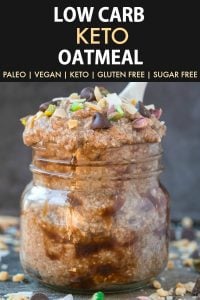 Low Carb Keto Overnight Oatmeal (Paleo, Vegan)