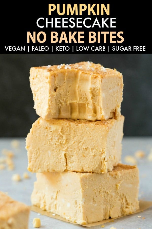 No Bake Paleo Vegan Pumpkin Cheesecake Bites Keto Dairy