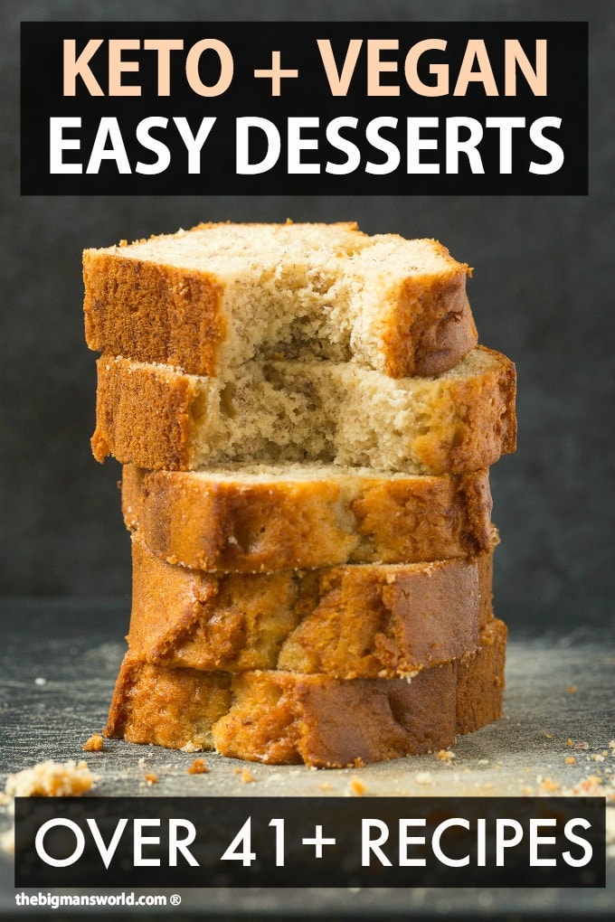 A stack of fluffy, tender banana bread, with the top two slices having a bite mark out of it. Text written says 41+ Easy Keto Friendly Dessert Recipes that are Vegan!